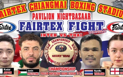 Fairtex Chiangmai Boxing Stadium@Pavilion Night Bazaar